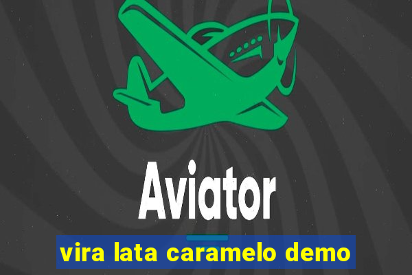vira lata caramelo demo